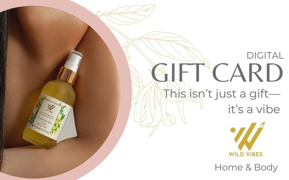 Wild Vibes Home & Body Gift Card - Wild Vibes Home & Body